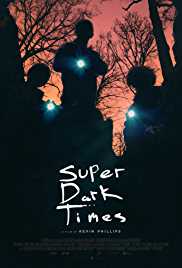 Free Download Super Dark Times Movie-Show-Video in HD Mp4